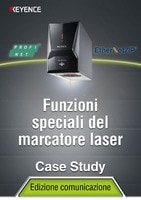 Funzioni speciali del marcatore laser Case Study [Edizione comunicazione]