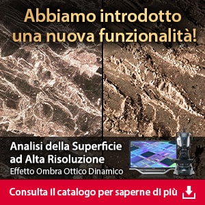 Abbiamo introdotto una nuova funzionalità! Analisi della Superficie ad Alta Risoluzione. Effetto Ombra Ottico Dinamico | [Consulta il catalogo per saperne di più]