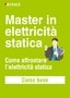 Master in elettricità statica Come affrontare l’elettricità statica [Corso base]