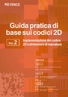 Guida pratica di base sui codici 2D Vol.2 [Implementazione del codice 2D e dimensioni di marcatura]