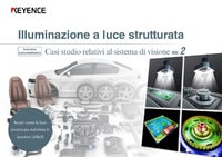 Illuminazione a luce strutturata Industria automobilistica Casi studio relativi al sistema di visione Vol. 2